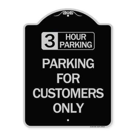 3 Hour Parking Parking For Customers Only Heavy-Gauge Aluminum Architectural Sign